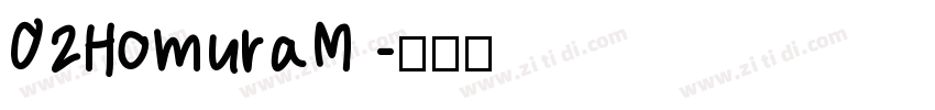 02HomuraM 字体转换